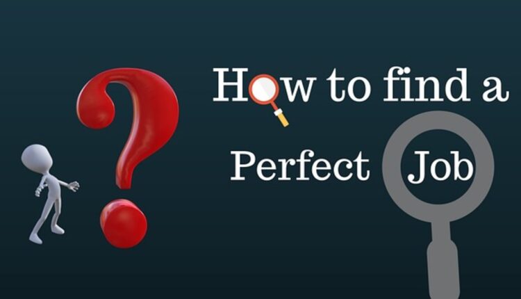 How to find a job that suits me?